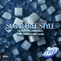 Sugar-Free Style (feat. Monastery, yung warlock & Xavier) [Explicit]