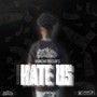 HATE US (Explicit)