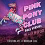 Pink Pony Club (Rock Version) (feat. Morgan Clae)