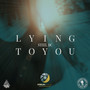 Lying ToYou