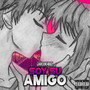 Soy Su Amigo (Explicit)