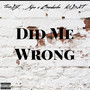 Did Me Wrong (Explicit)