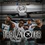 The Layover (Explicit)