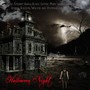 Halloween Night - Dark Ambient Songs, Scary Gothic Music with Creepy Nature Sounds, Screams, Wolves and Vampires for Halloween