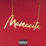 Mamacita (feat. Kali Bella) [Explicit]