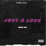 Just 4 love (Explicit)