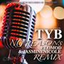 No Reasons (feat. JasmineNicole & Omod) [Remix] [Explicit]