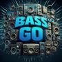 BASS GO (Explicit)