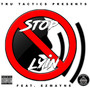 Stop Lyin (Explicit)