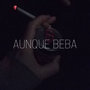 Aunque Beba