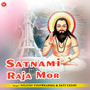 Satnami Raja Mor