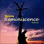 REMINISCENCE