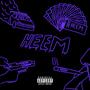 Heem (feat. Yung Ski, RC Cash, Reem & Zzz) [Explicit]