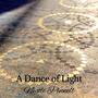 A Dance of Light