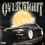 Overnight (feat. 08JANKS & Sneezy Beats) [Explicit]