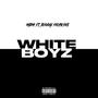 White Boyz (feat. Jonny Hopkins) [Explicit]