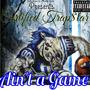 Ain't A Game (Explicit)