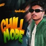 CHILL MODE (Explicit)