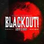 BLACKOUT! (Black Doom) [Explicit]