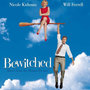 Bewitched (Music from the Motion Picture)
