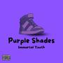 Purple Shades (Explicit)