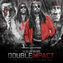 Double Impact