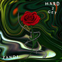 Hard 2 Get (Explicit)