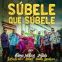 Súbele que Súbele