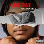 Like Dat (feat. Don Villa)