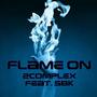 Flame On (feat. SBK)