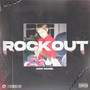 Rock Out (Explicit)