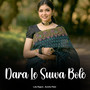 Dara Le Suwa Bole