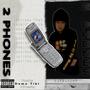 2 Phones (feat. Konky & HiKevin) [Explicit]