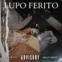 LUPO FERITO (feat. Kornelyo) [Prod. Izoki Beats] [Explicit]