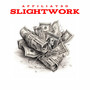 Slight Work (Explicit)