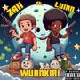 WUANKIRI (feat. LUIAN) [Explicit]