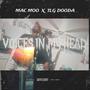 Voices In My Head (feat. TLG Dooda) [Explicit]