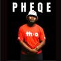 Pheqe (Explicit)