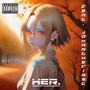 HER. (feat. JOHANTHEFIRST) [Explicit]