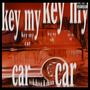 key my car (feat. chaun) [Explicit]