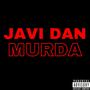 Murda (feat. Javi Dan) [Explicit]