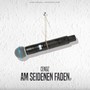 Am seidenen Faden (Explicit)