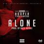 Alone (feat. Nex Da Kokotane & Katlego) [Explicit]