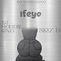 Ifeyo (feat. Skiz D) [Explicit]