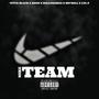 Nike Team (feat. Kdoe & Lulp4300) [Explicit]