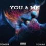 U & ME (feat. Tomip3) [Explicit]