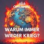 Warum immer wieder Krieg? (Neue deutsche Welle Version)