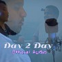 Day 2 Day (feat. Yangsta) [Explicit]