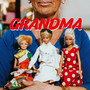 Grandma (Explicit)