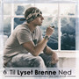 Til Lyset Brenne Ned